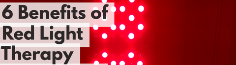 Benefits of Red Light Therapy